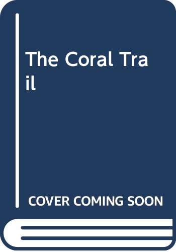 Stock image for Coral trail for sale by MusicMagpie