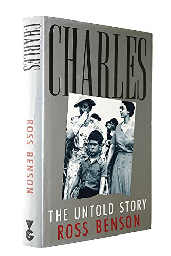 9780575056770: Charles: The untold story