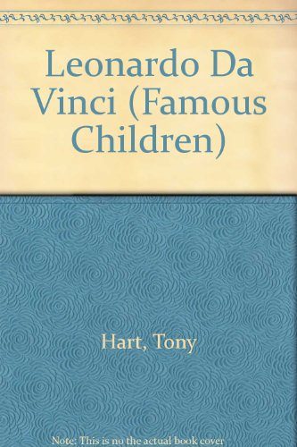 Leonardo Da Vinci (OME) (Famous Children) (9780575057418) by Hart, Tony; Hellard, Susan