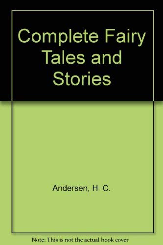 Stock image for Complete Fairy Tales and Stories for sale by Goldstone Books