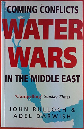 Stock image for Water Wars: Coming Conflicts in the Middle East for sale by Save With Sam