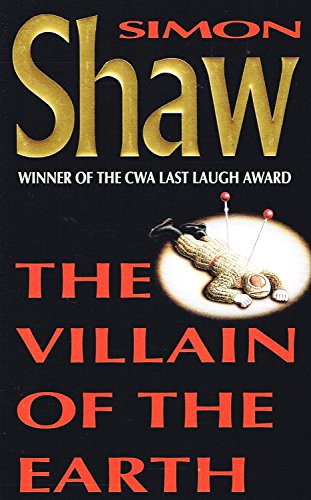 The Villain of the Earth (9780575058095) by Shaw, Simon