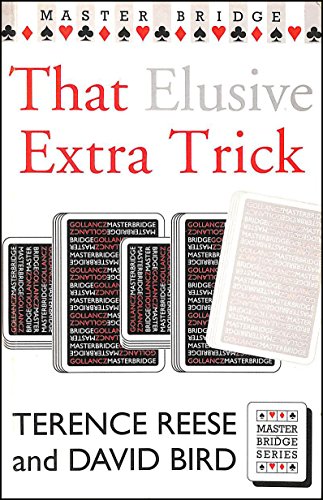 Beispielbild fr That Elusive Extra Trick zum Verkauf von BooksRun