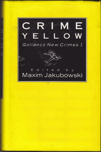 Beispielbild fr Crime Yellow: Gollancz New Crimes: Gollancz New Crimes 1 zum Verkauf von medimops