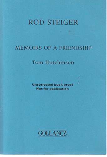 Imagen de archivo de Rod Steiger: Memoirs Of A Friendship: Rod Steiger (HB) a la venta por WorldofBooks