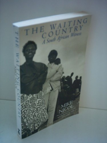Imagen de archivo de The Waiting Country: A South African Witness (Gollancz Paperback) a la venta por WorldofBooks