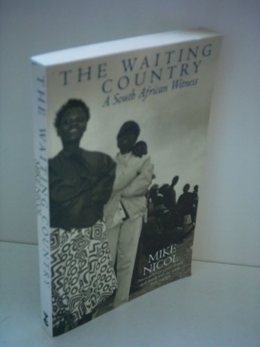 Stock image for The Waiting Country: A South African Witness (Gollancz Paperback) for sale by WorldofBooks