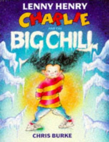 Beispielbild fr Charlie and the Big Chill zum Verkauf von Better World Books