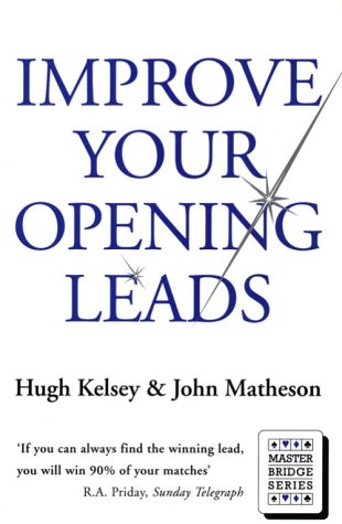 Stock image for Improve Your Opening Leads (MASTER BRIDGE) for sale by WorldofBooks