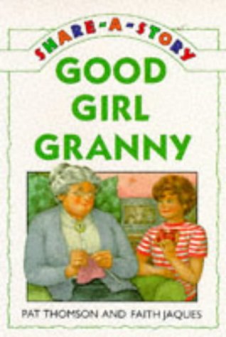 9780575059962: Good Girl Granny (Share-a-story S.)