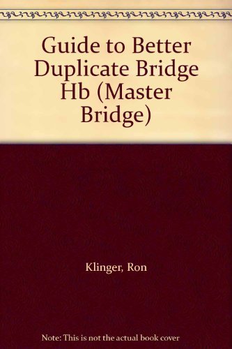 Stock image for Guide To Better Duplicate Bridge (Master Bridge) for sale by WorldofBooks
