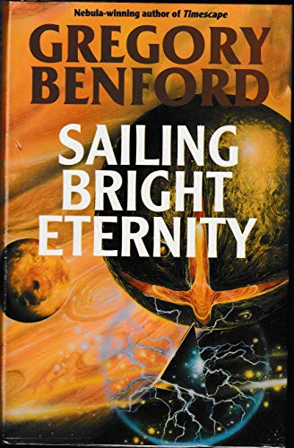 9780575060975: Sailing Bright Eternity