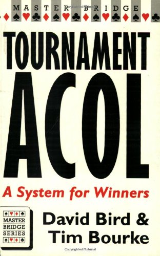 Beispielbild fr Tournament Acol: A System for Winners (Master Bridge Series) zum Verkauf von MusicMagpie