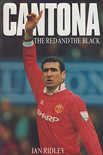 CANTONA. The Red and the Black.