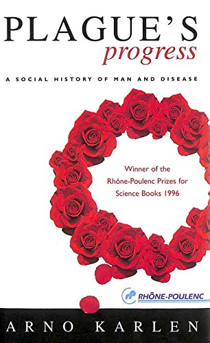 Stock image for Plague's Progress: A Social History of Man and Disease for sale by WorldofBooks