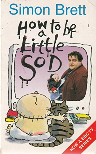 Stock image for How to Be a Little Sod (How to Be a Little Sod) for sale by GF Books, Inc.