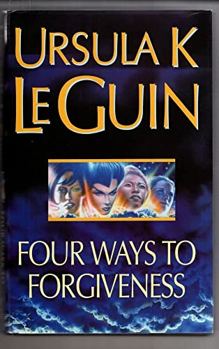 Four Ways to Forgiveness