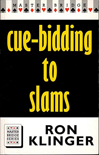 9780575063624: Cue Bidding to Slams (Master Bridge Series)