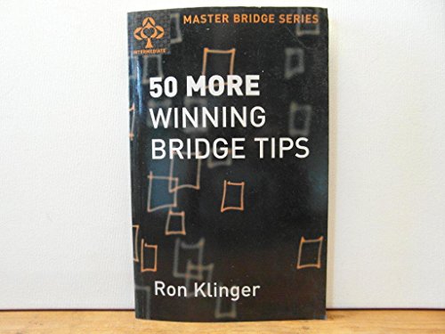 Stock image for 50 More Winning Bridge Tips (Master Bridge) for sale by AwesomeBooks