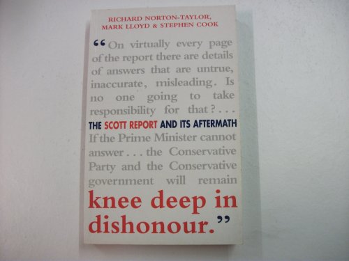 9780575063853: Knee deep in dishonour: The Scott report and its aftermath