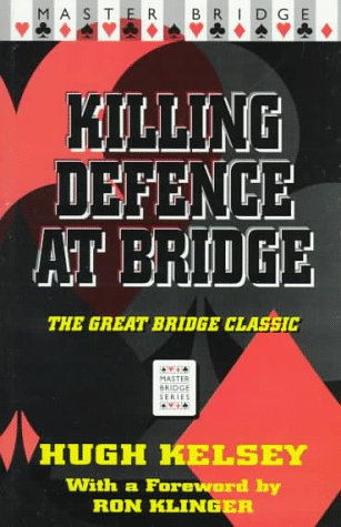 9780575065185: Killing Defence At Bridge