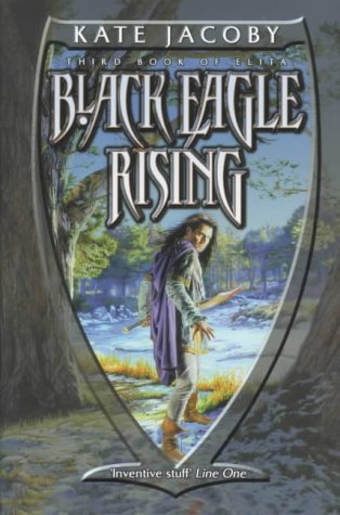 Beispielbild fr Black Eagle Rising: The Third Book of Elita: 3 (Elita S.) zum Verkauf von WorldofBooks