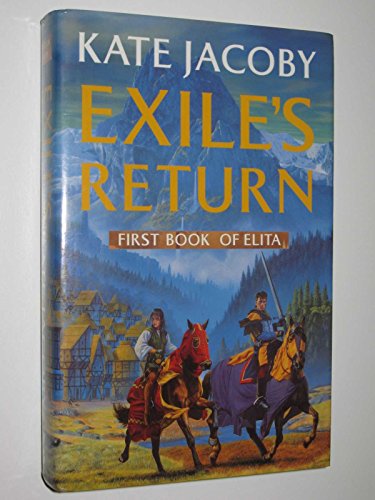 Beispielbild fr Exile's Return: First Book of Elita: The First Book of Elita zum Verkauf von WorldofBooks