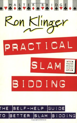 9780575066045: Practical Slam Bidding: The Self-Help Guide to Better Slam Bidding (Master Bridge Series)
