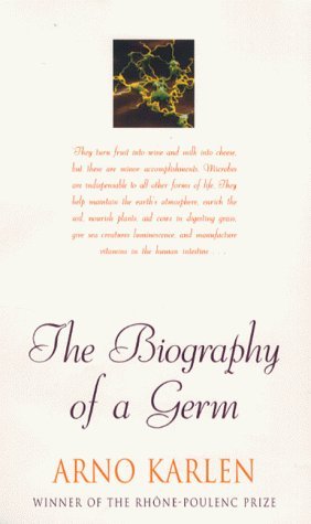 Stock image for The Biography Of A Germ: A Very Small Life for sale by WorldofBooks