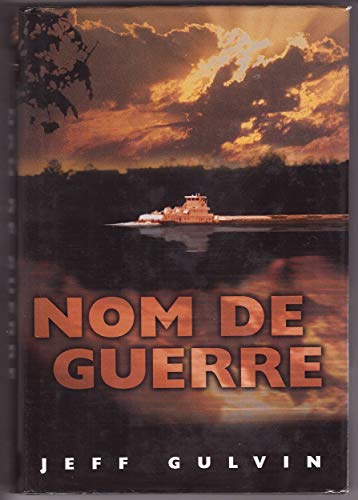 Stock image for Nom de Guerre for sale by MusicMagpie