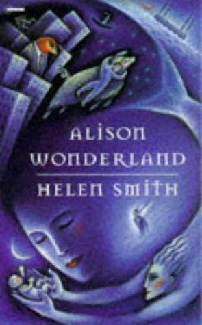 Alison Wonderland (9780575067189) by Helen Smith
