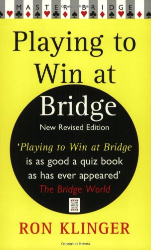 Stock image for Playing To Win At Bridge (MASTER BRIDGE) for sale by Goldstone Books