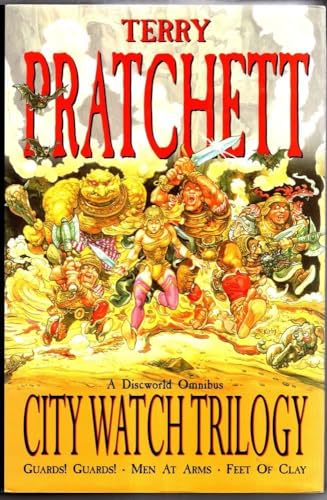 Imagen de archivo de City Watch Trilogy: A Discworld Omnibus: Guards! Guards!, Men At Arms, Feet Of Clay a la venta por WorldofBooks