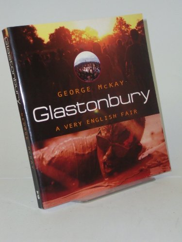 Stock image for Glastonbury: A Very English Fair for sale by WorldofBooks