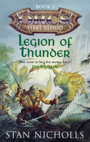 Stock image for Legion of Thunder: Orcs First Blood, Book 2 for sale by ThriftBooks-Atlanta