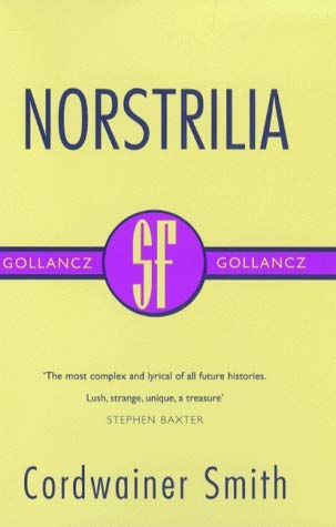 Norstrilia (9780575070189) by Cordwainer Smith