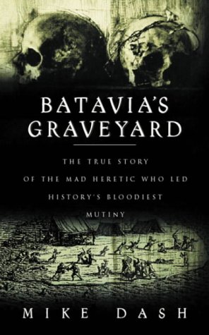 Beispielbild fr Batavia's Graveyard zum Verkauf von AwesomeBooks