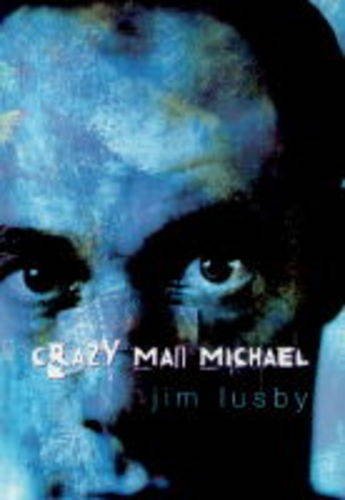 Imagen de archivo de Crazy Man Michael a la venta por Goldstone Books