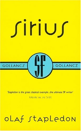 Beispielbild fr Sirius (Gollancz Collectors' Editions) zum Verkauf von WorldofBooks