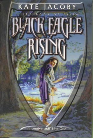 Beispielbild fr Black Eagle Rising: The Third Book of Elita zum Verkauf von WorldofBooks