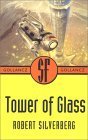 Tower of Glass (9780575070974) by Kelahan, Michael; Silverberg, Robert