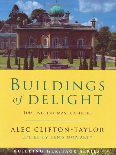 Beispielbild fr Buildings Of Delight (Building Heritage S.) zum Verkauf von WorldofBooks