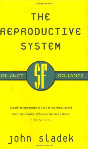 9780575071162: The Reproductive System (Gollancz SF Library)