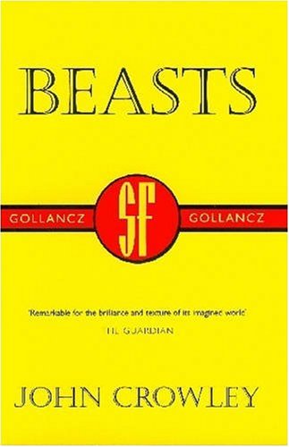9780575071438: Beasts (GOLLANCZ S.F.)
