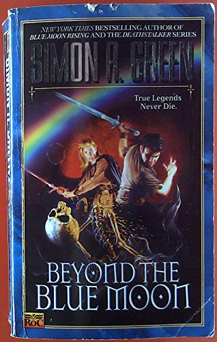 Beyond The Blue Moon (9780575071506) by Green, Simon R.