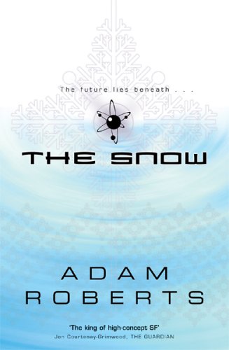 Stock image for The Snow (GOLLANCZ S.F.) for sale by WorldofBooks