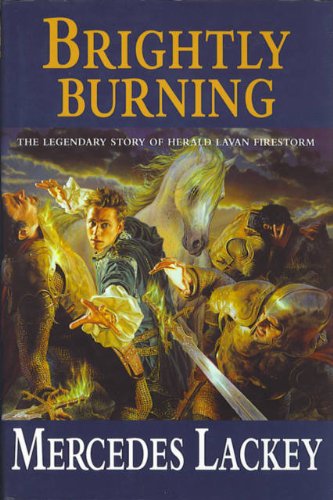 BRIGHTLY BURNING The Legendary Story of Herald Lavan Firestorm