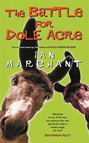Beispielbild fr The Battle For Dole Acre zum Verkauf von WorldofBooks