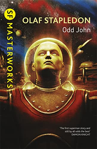 Stock image for Odd John (S.F. MASTERWORKS) for sale by WorldofBooks