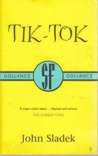 Tik-Tok (9780575072350) by Sladek, John